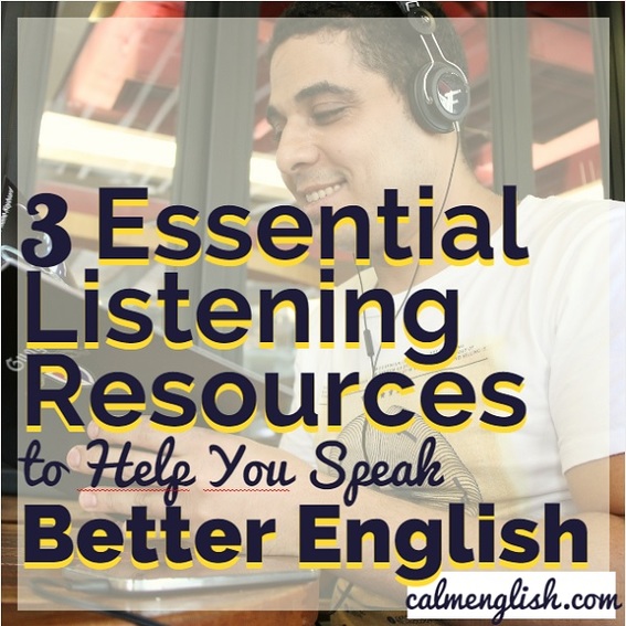 Click through to read the 3 Essential Listening Resources to Help You Speak Better English. If you want to express yourself better in English, it's better to listen to casual, conversational English. Here are some recommended resources to help your conversational English.